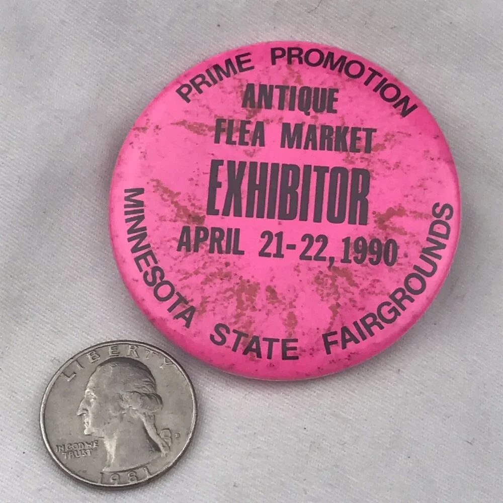 Antique Flea market Exhibitor 1990 Minnesota State Fairgrounds Pin Button